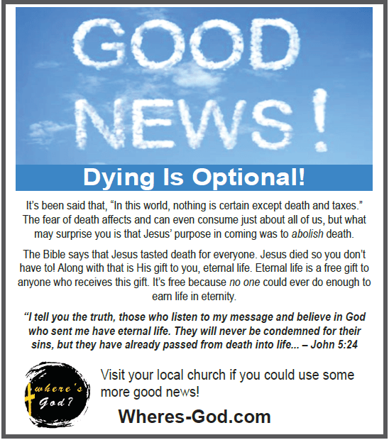 Good News Dying is Optional